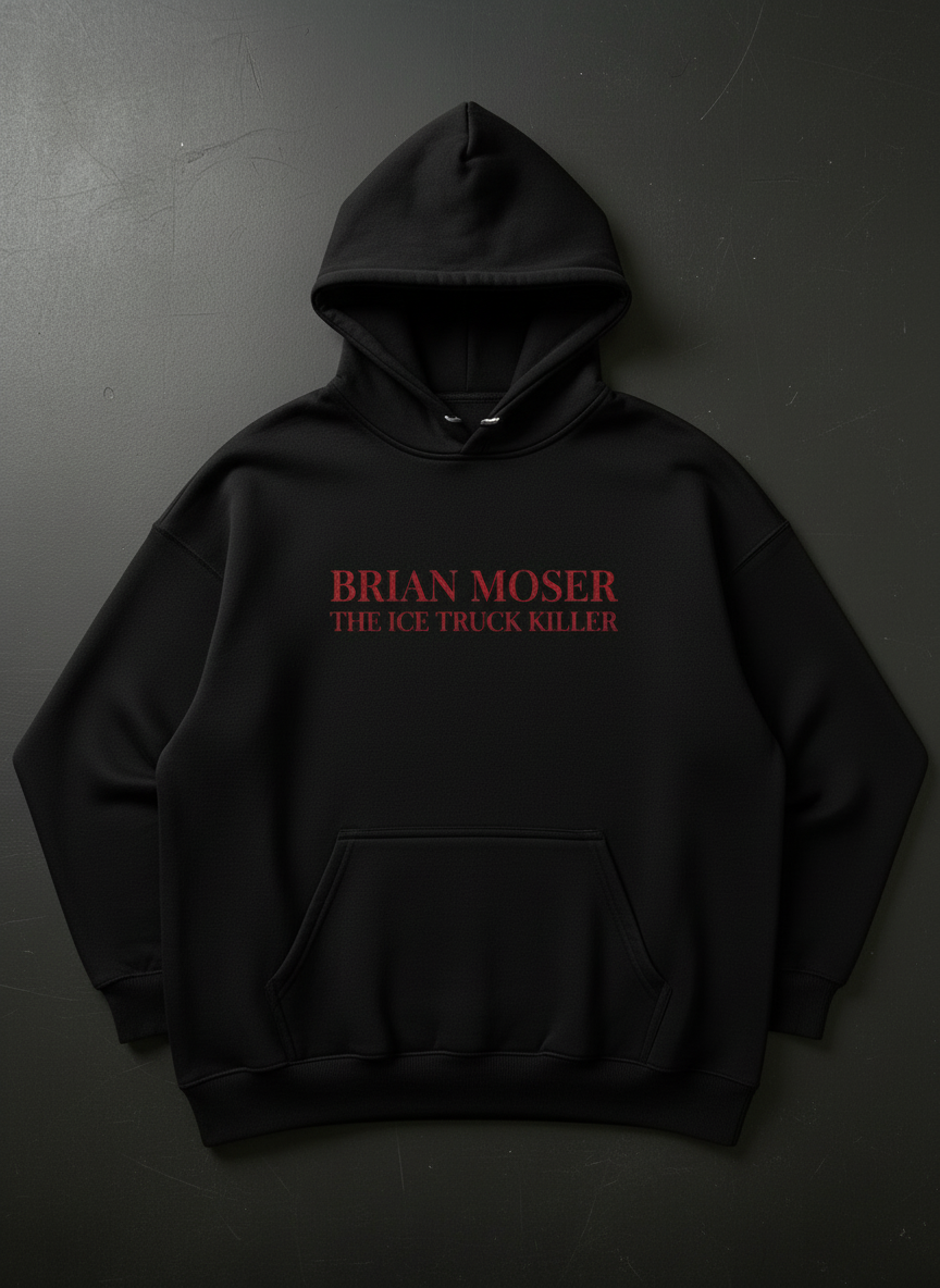 Brian Moser Hoodie